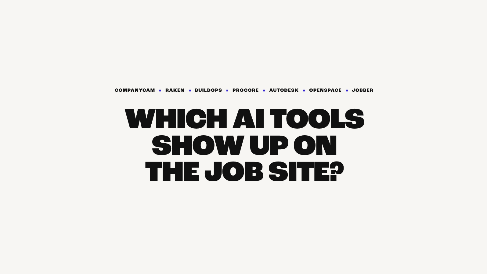 Featured Image for 7 Best AI Tools for Contractors