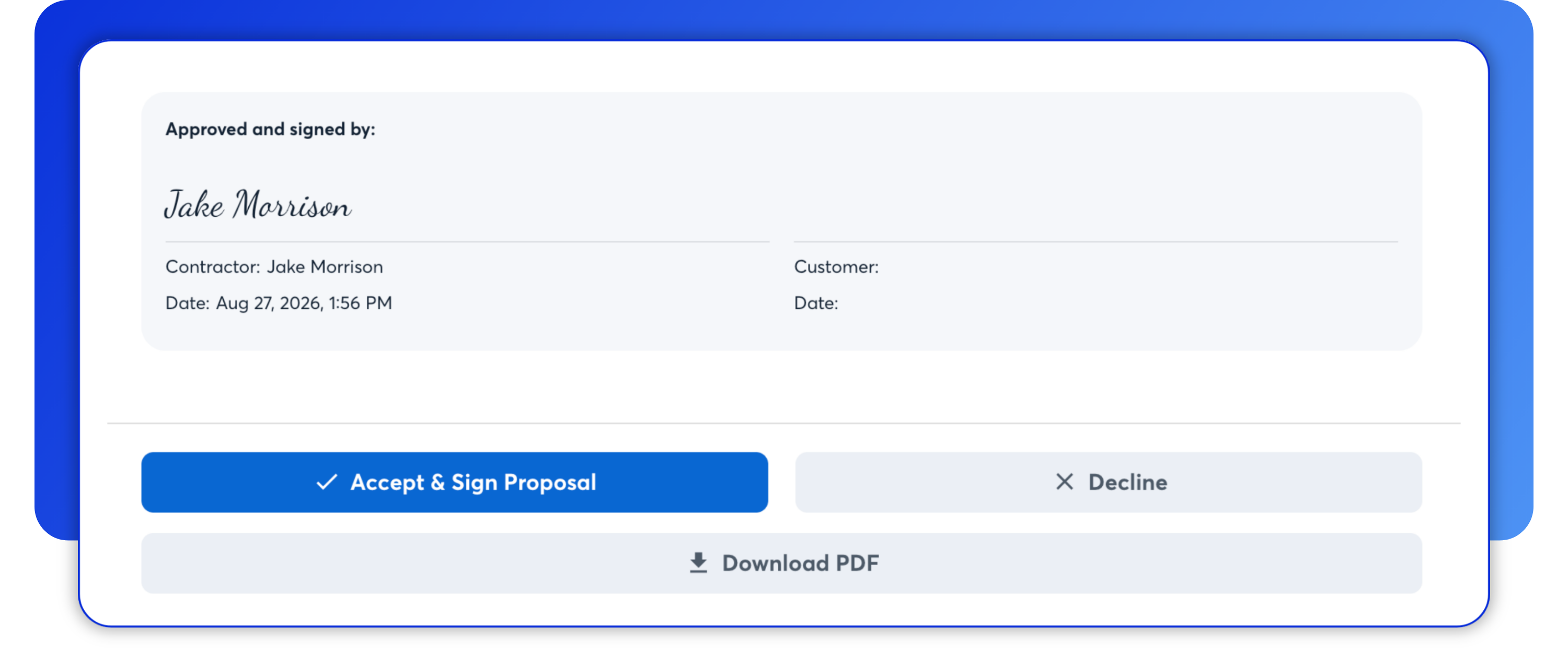 Proposal with contractor signature and options to accept and sign, decline, or download the proposal as a customer.