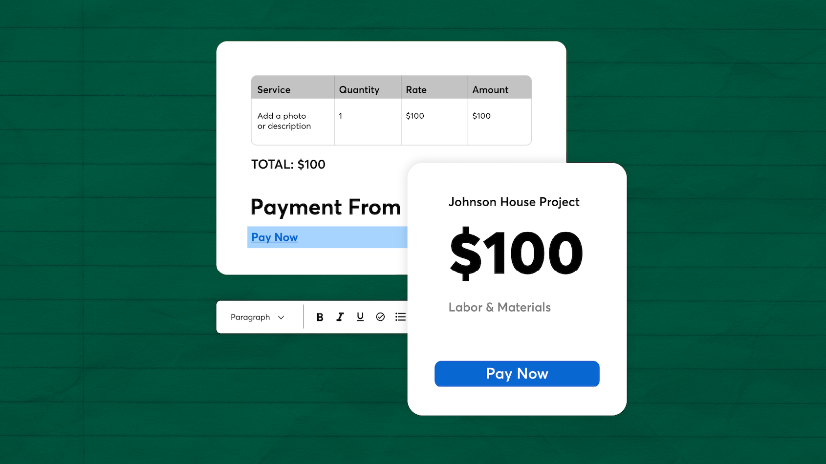 Example of a $100 online payment request for the Johnson House Project, showing a service breakdown and “Pay Now” button for fast, secure digital payments.